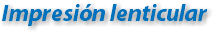 Impresión lenticular