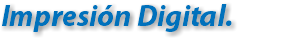 Impresión Digital.